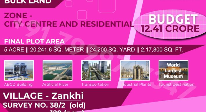 For Sale Bulk Land for Sale in Dholera | Zankhi Village | City Center and Residencial