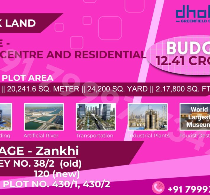 For Sale Bulk Land for Sale in Dholera | Zankhi Village | City Center and Residencial