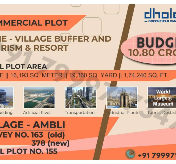 Bulk Land for Sale in Dholera | Ambli Village | Village Buffer and Tourism & Resort Zone