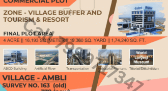 Dholera – Ambli – Village Buffer and Tourism & Resorts – 1,74,240 sq ft || 19360 sq yard