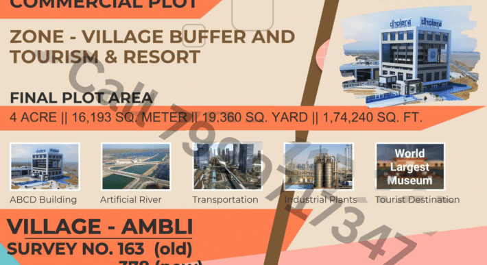 Dholera – Ambli – Village Buffer and Tourism & Resorts – 1,74,240 sq ft || 19360 sq yard