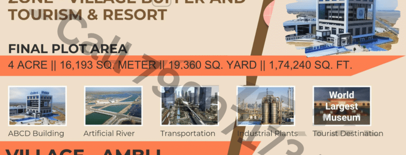 Dholera – Ambli – Village Buffer and Tourism & Resorts – 1,74,240 sq ft || 19360 sq yard