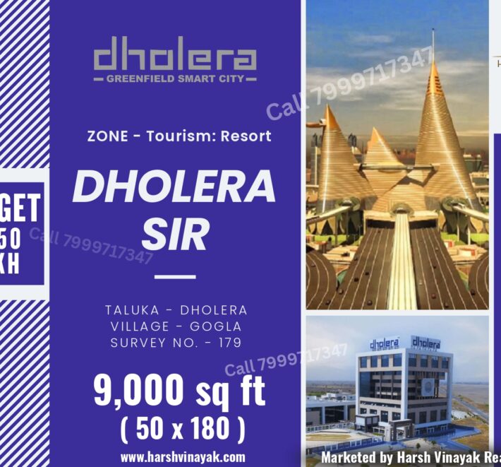 Dholera – Gogla – Tourism and Resorts – 9000 sq ft || 1000 sq yard