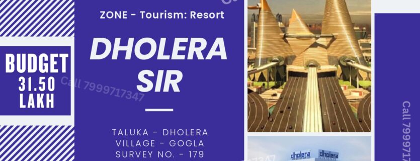 Dholera – Gogla – Tourism and Resorts – 9000 sq ft – Rs.31,50,000