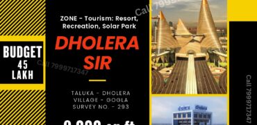 Dholera – Gogla – Tourism, Recreation, Solar Park – 9000 sq ft – 45 Lakh