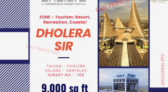 Dholera – Rahtalav – Tourism, Recreation, Coastal – 9000 sq ft || 1000 sq yard