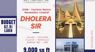 Dholera – Rahtalav – Tourism, Recreation, Coastal – 9000 sq ft at the rate of rs 699 /sq ft
