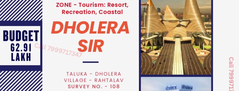 Dholera – Rahtalav – Tourism, Recreation, Coastal – 9000 sq ft at the rate of rs 699 /sq ft