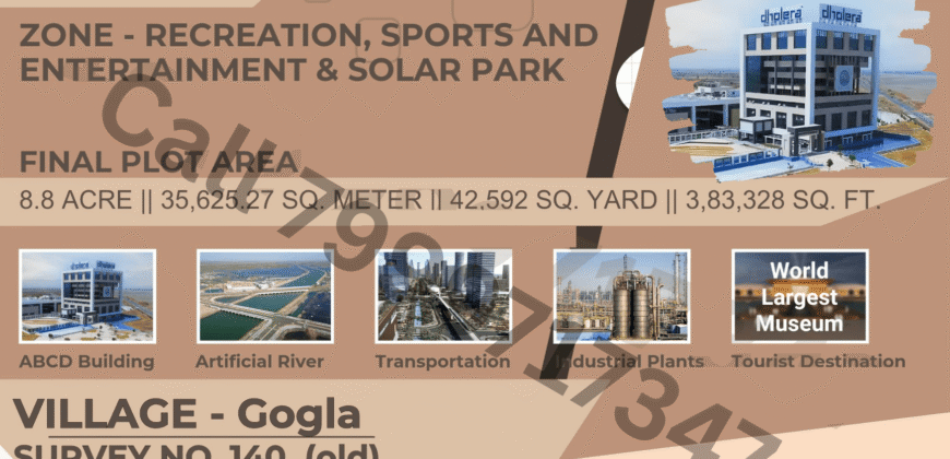 Dholera – Gogla – Recreation, Sports and Entertainment & Solar Park – 3,83,328 sq ft